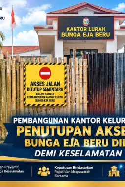 Pembangunan Kantor Kelurahan Dimulai, Penutupan Akses Jalan Bunga Eja Beru Dilakukan demi Keselamatan Warga